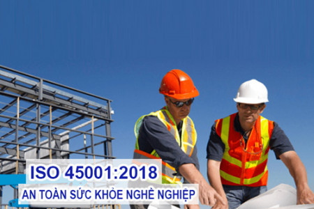 Hệ thống quản lý an toàn lao động & sức khoẻ nghề nghiệp ISO 45001